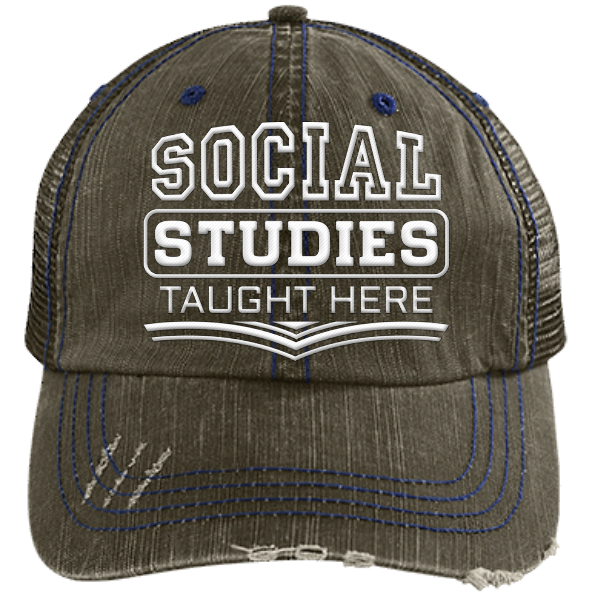 Social Studies Taught Here Distressed Unstructured Trucker Cap