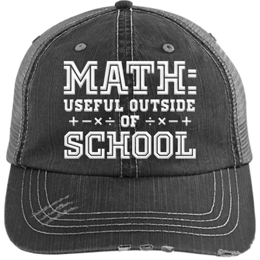 Math: Useful Outside Of School Distressed Unstructured Trucker Cap