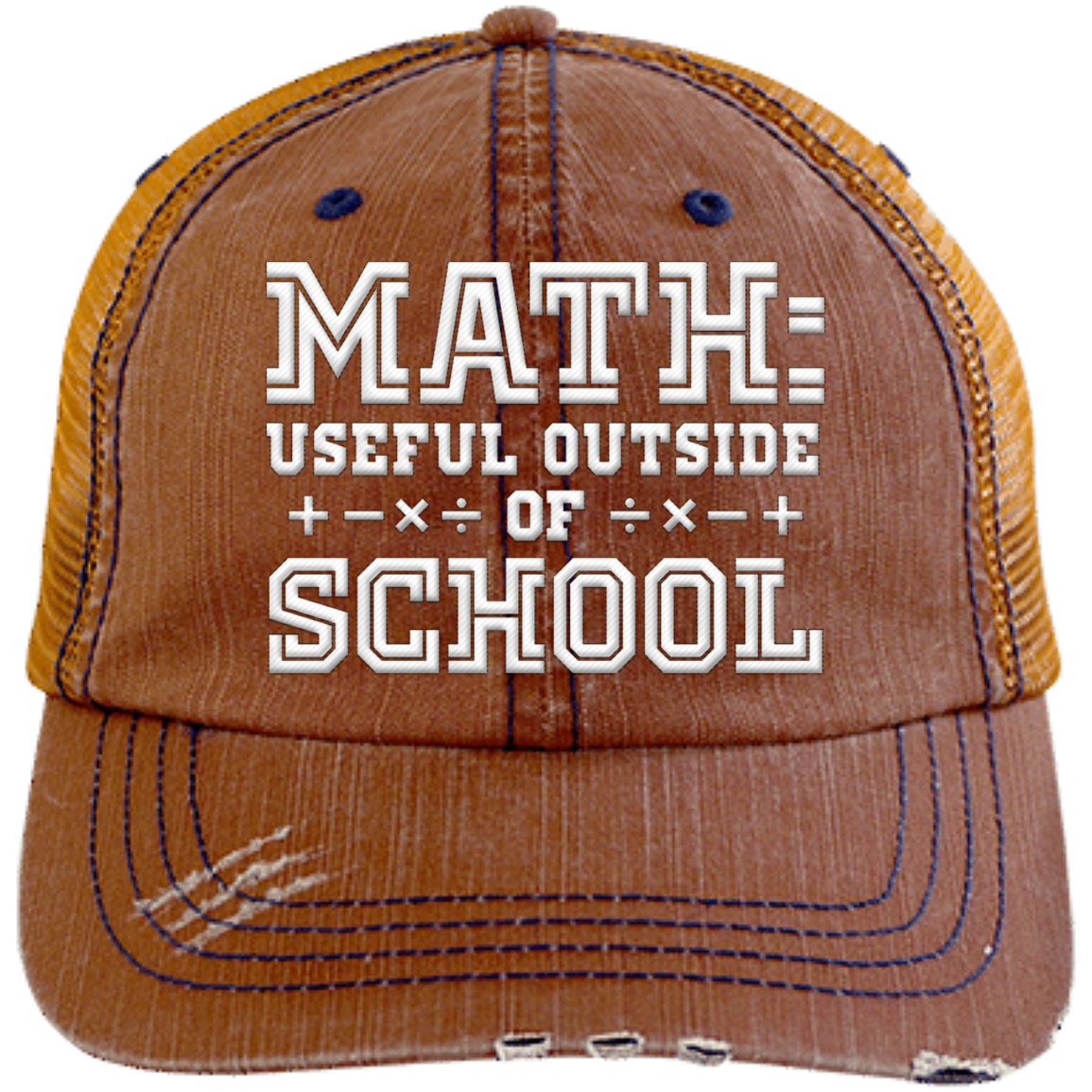 Math: Useful Outside Of School Distressed Unstructured Trucker Cap